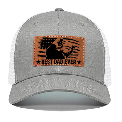 Best Dad Ever Trucker Mesh Designed Cap With Patch